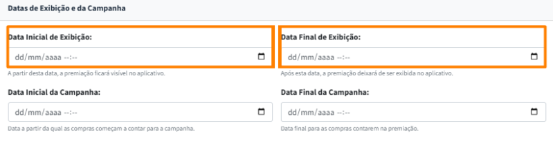 Arquivo:Data Inicial de Exibição" e "Data Final de Exibição aplicativo premiação.png